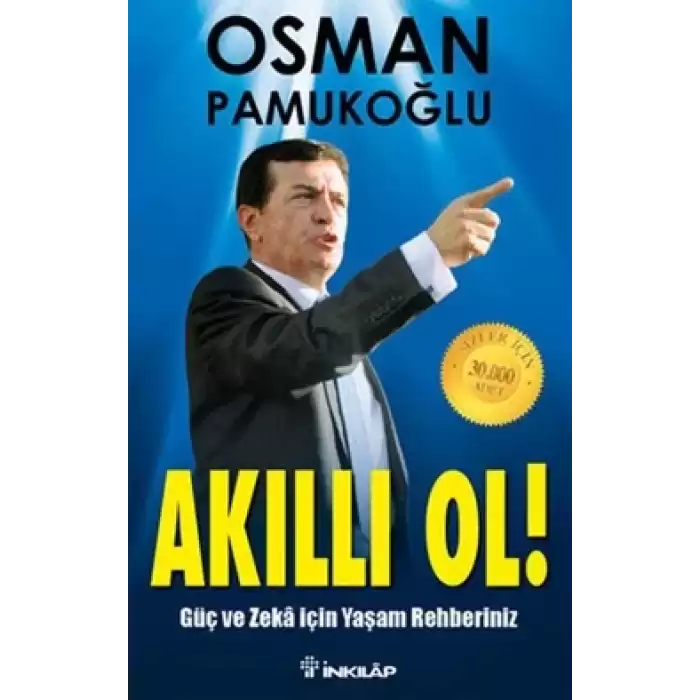 Akıllı Ol!