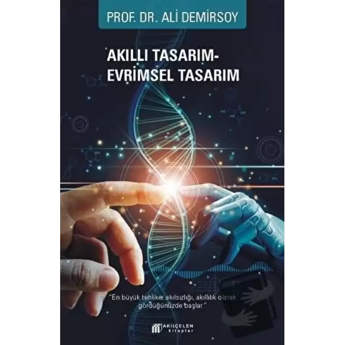 Akıllı Tasarım – Evrimsel Tasarım