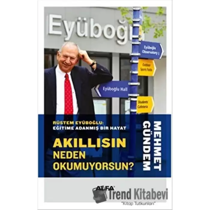 Akıllısın Neden Okumuyorsun?