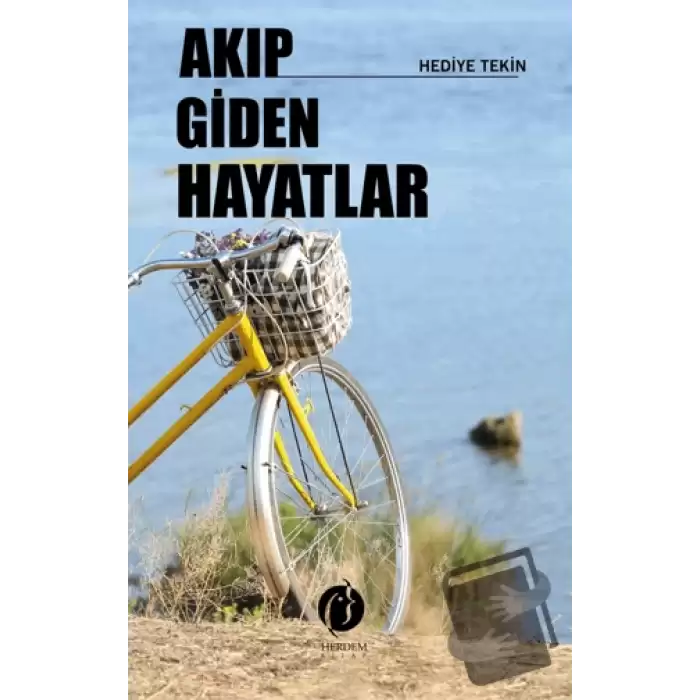 Akıp Giden Hayatlar