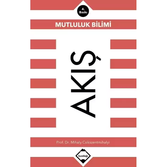 Akış: Mutluluk Bilimi