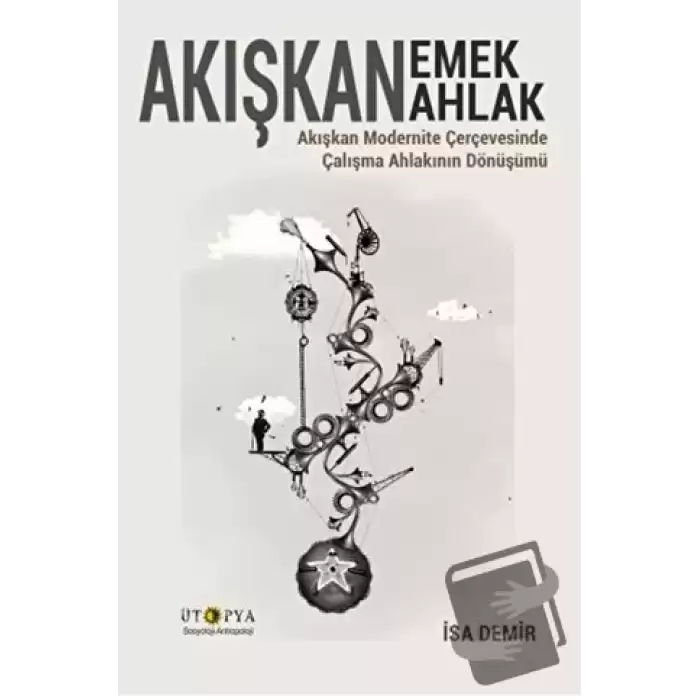 Akışkan Emek Akışkan Ahlak