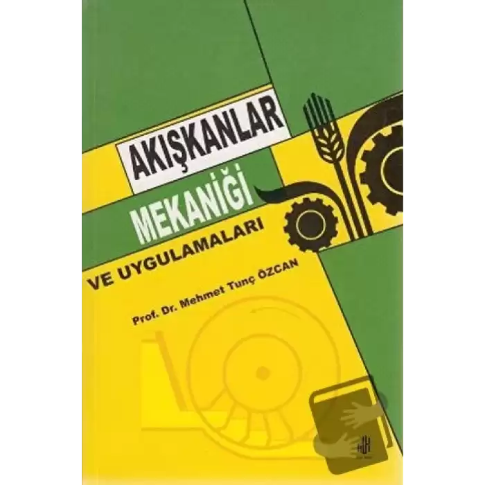 Akışkanlar Mekaniği ve Uygulamaları