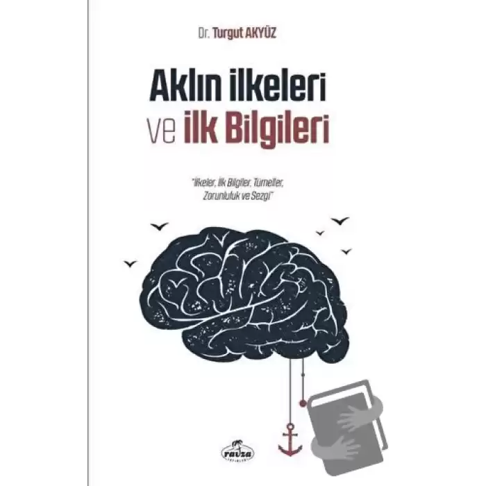 Aklın İlkeleri ve İlk Bilgileri