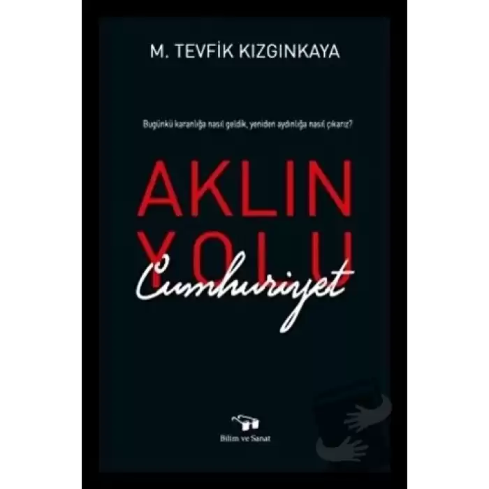 Aklın Yolu Cumhuriyet