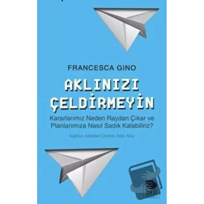 Aklınızı Çeldirmeyin