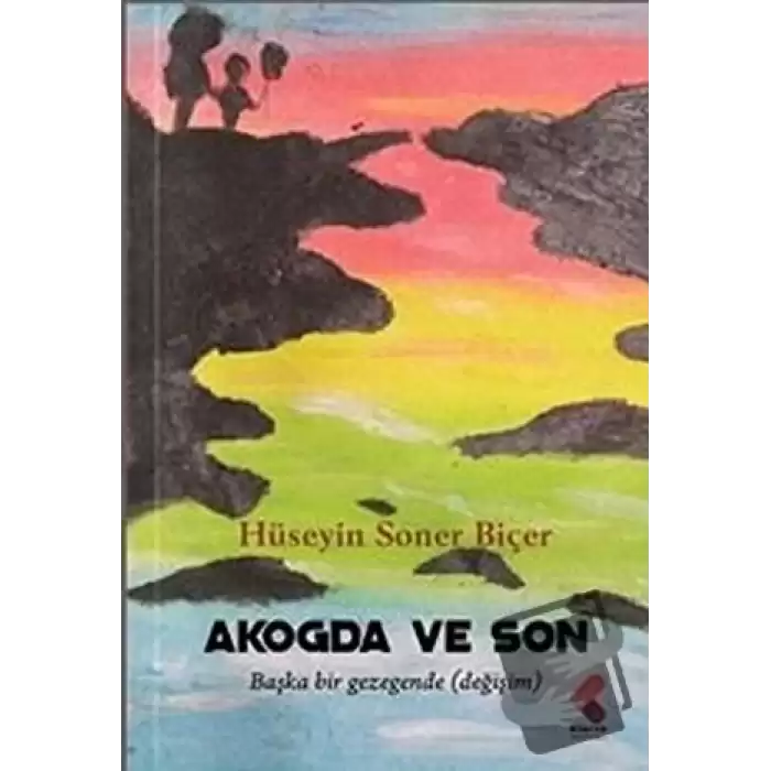 Akogda ve Son