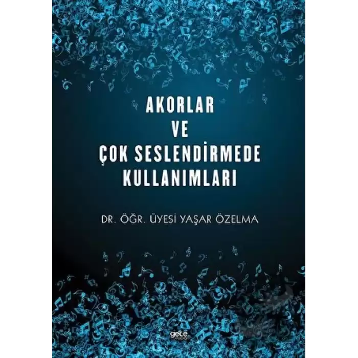 Akorlar ve Çok Seslendirmede Kullanımları