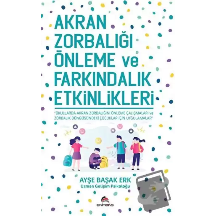 Akran Zorbalığı Önleme ve Farkındalık Etkinlikleri