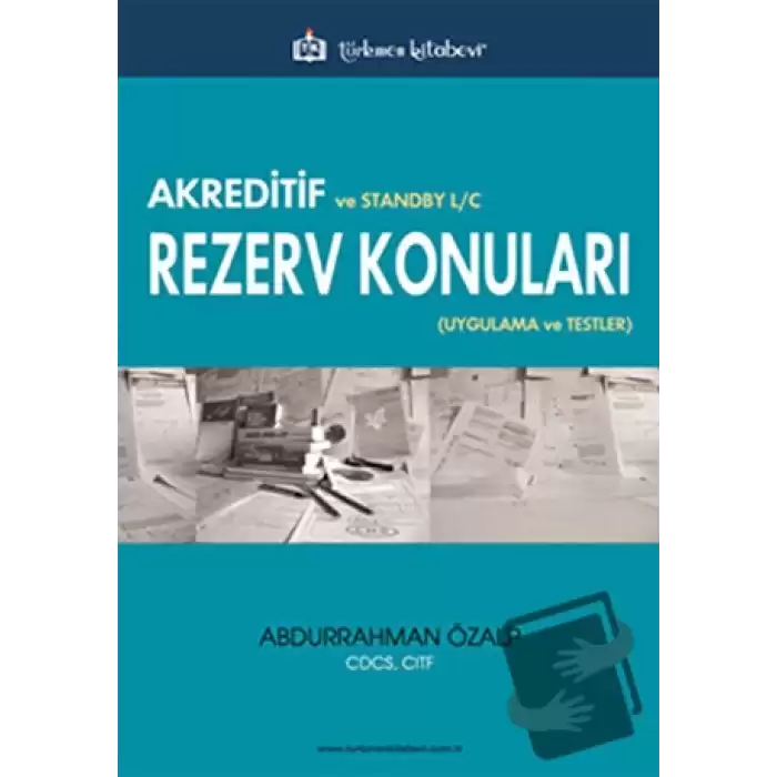 Akreditif ve Standby L/C Rezerv Konuları