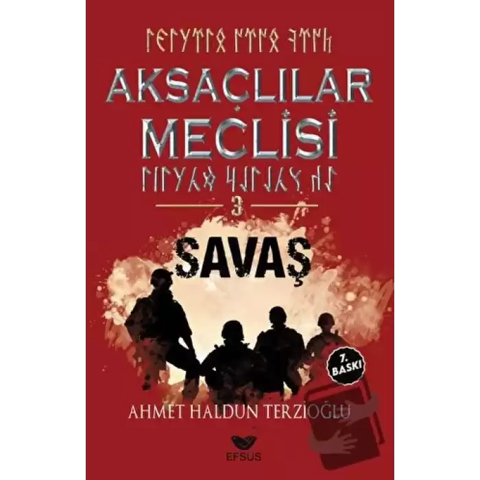 Aksaçlılar Meclisi 3 - Savaş