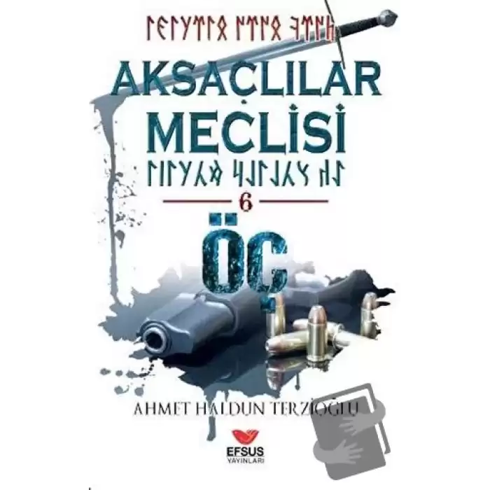 Aksaçlılar Meclisi - 6