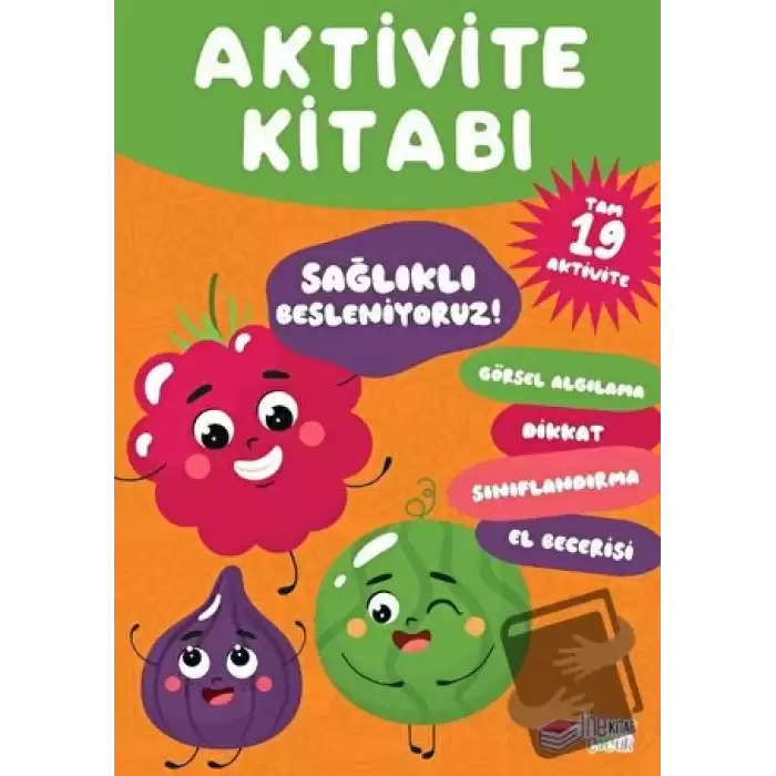 Aktivite Kitabı: Sağlıklı Besleniyoruz