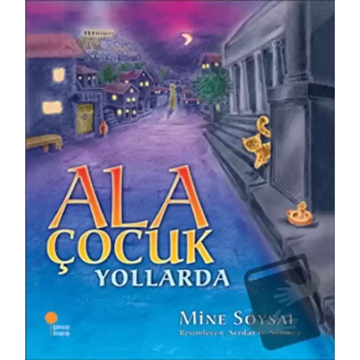 Ala Çocuk Yollarda