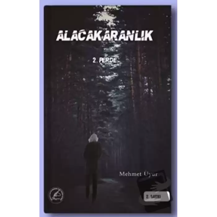 Alacakaranlık 2. Perde