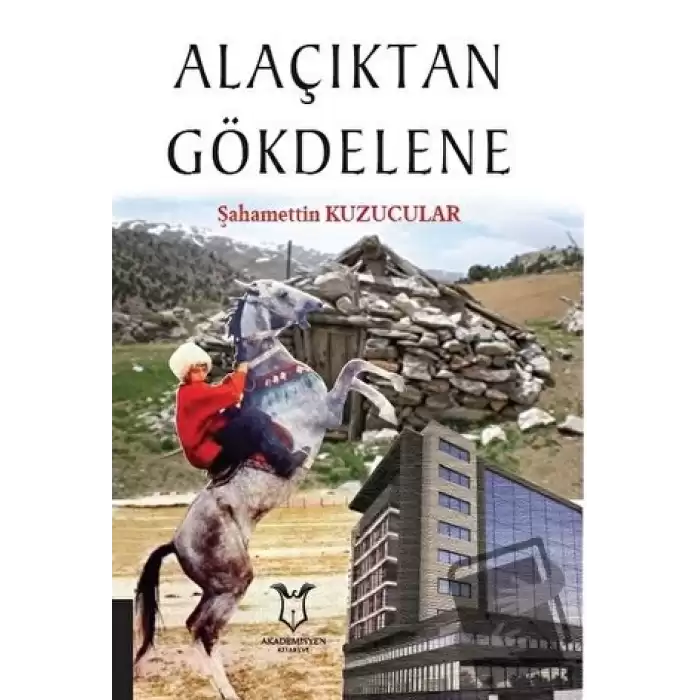 Alaçıktan Gökdelene