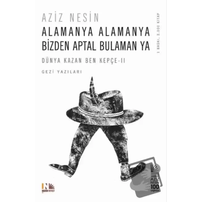 Alamanya Alamanya Bizden Aptal Bulaman ya