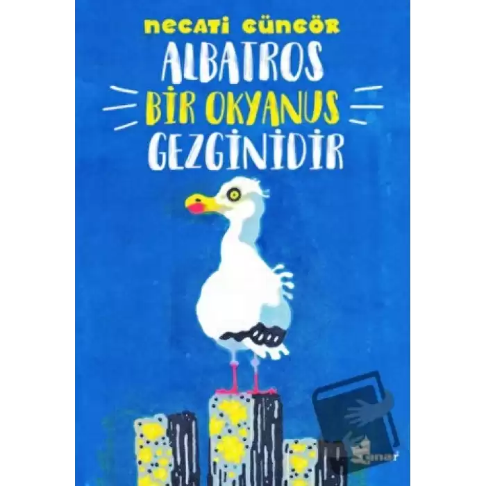 Albatros Bir Okyanus Gezginidir