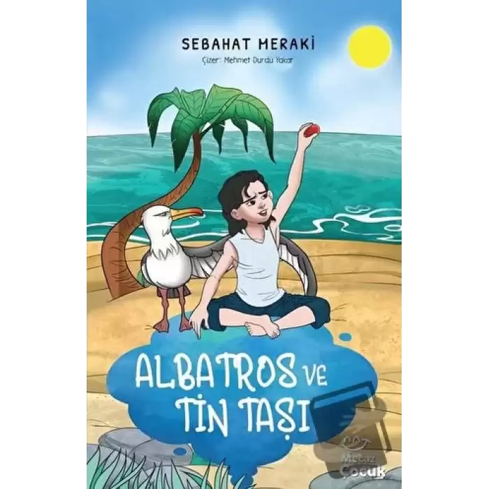 Albatros ve Tin Taşı