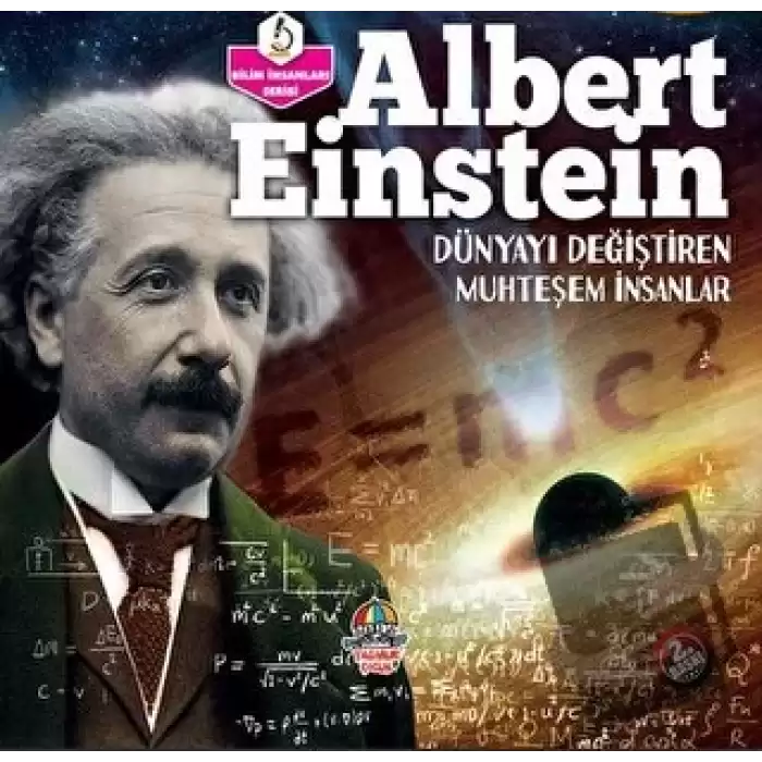 Albert Einstein - Dünyayı Değiştiren Muhteşem İnsanlar