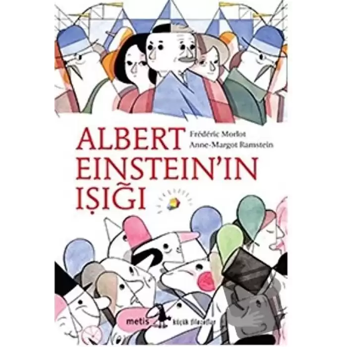 Albert Einstein’ın Işığı