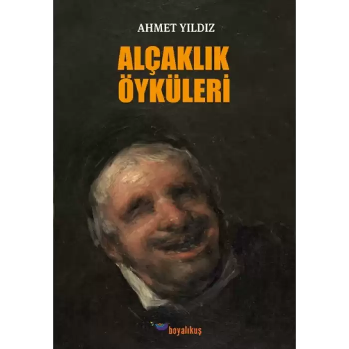 Alçaklık Öyküleri