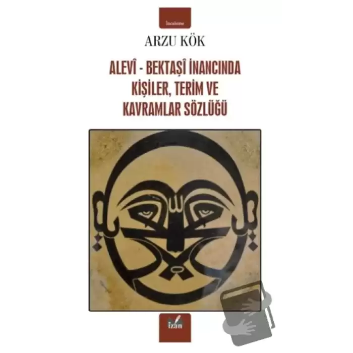 Alevi-Bektaşi İnancında Kişiler, Terim ve Kavramlar Sözlüğü