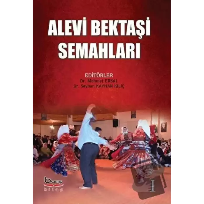 Alevi Bektaşı Semahları Cilt 1