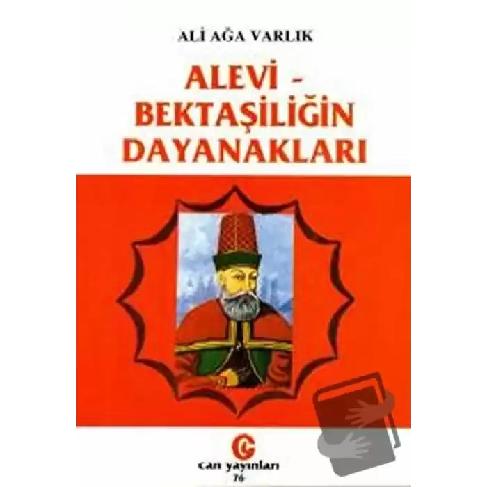 Alevi - Bektaşiliğin Dayanakları