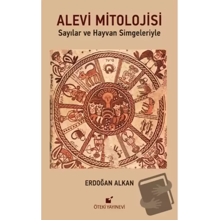 Alevi Mitolojisi (Sayılar ve Hayvan Simgeleriyle)