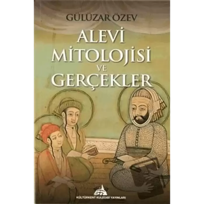 Alevi Mitolojisi ve Gerçekler