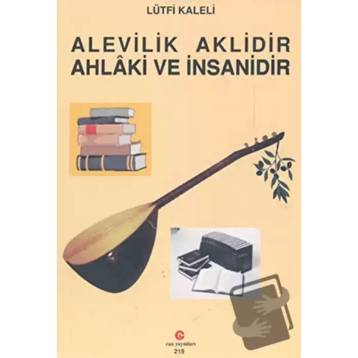 Alevilik Aklidir Ahlaki ve İnsanidir