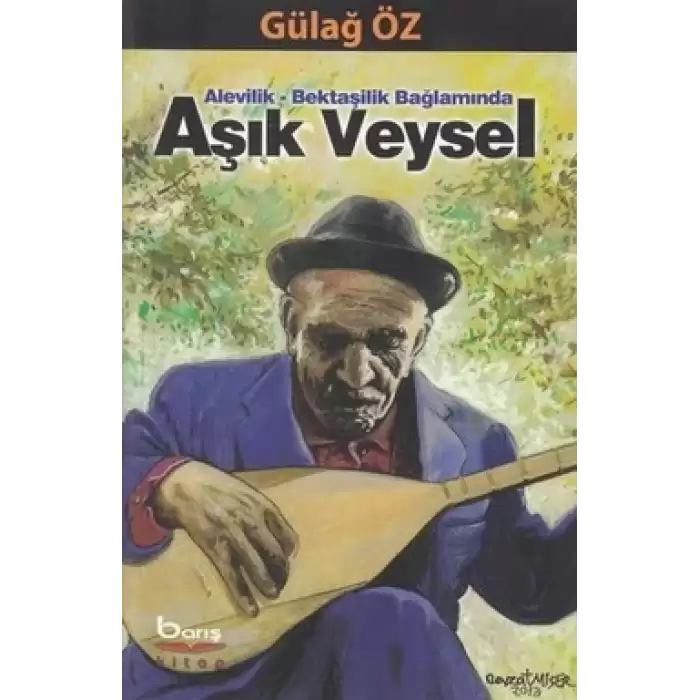 Alevilik-Bektaşilik Bağlamında Aşık Veysel