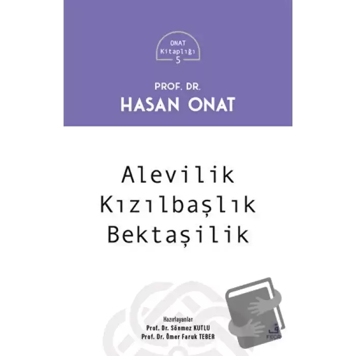 Alevilik - Kızılbaşlılık - Bektaşilik