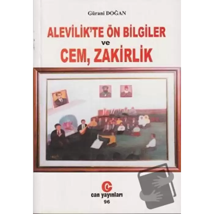 Alevilik’te Ön Bilgiler ve Cem, Zakirlik