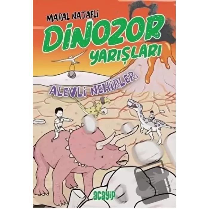 Alevli Nehirler - Dinozor Yarışları