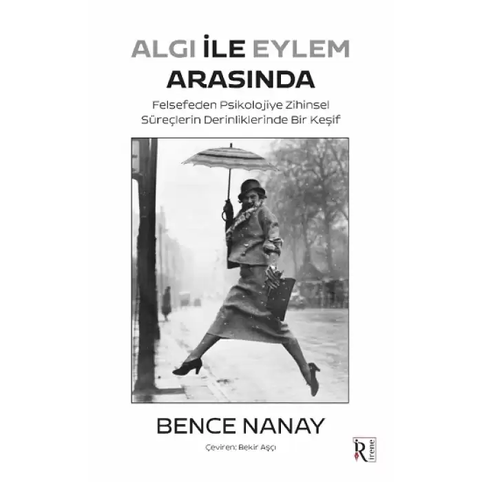 Algı ile Eylem Arasında