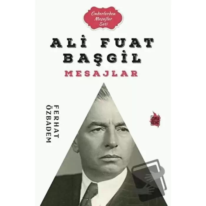 Ali Fuat Başgil Mesajlar