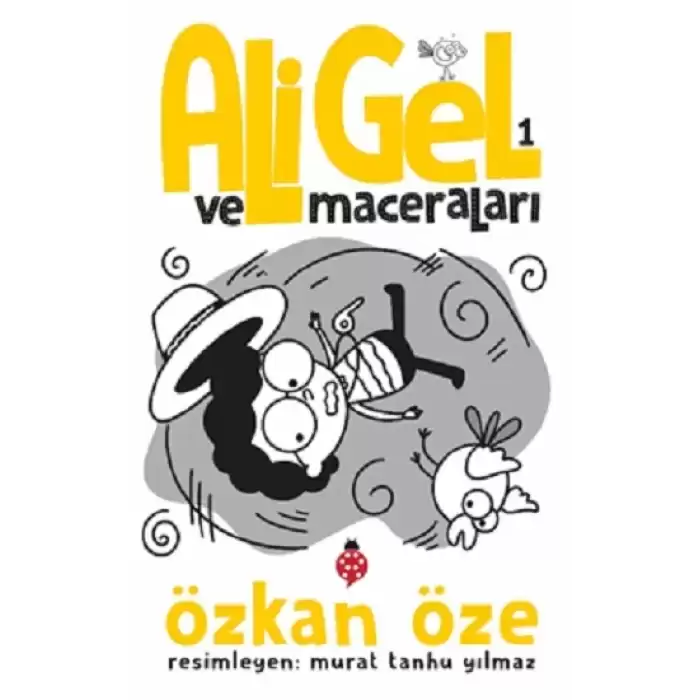 Ali Gel Ve Maceraları - 1