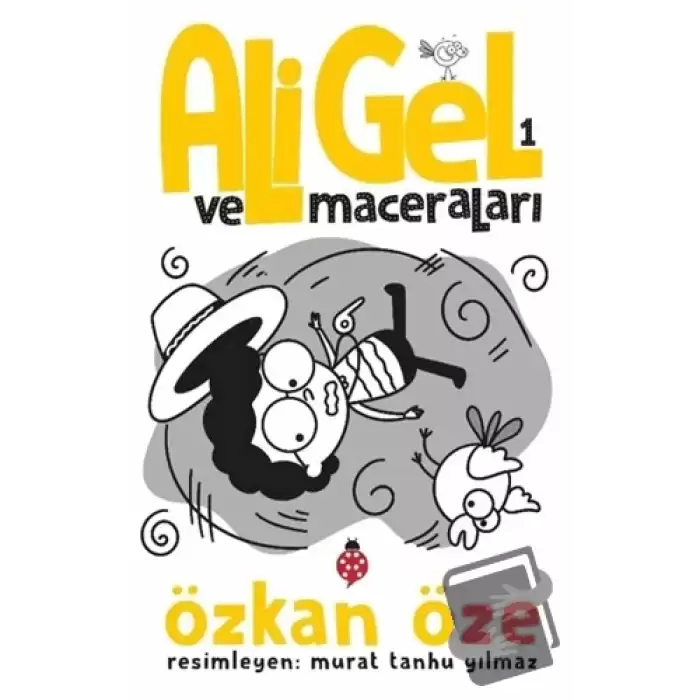 Ali Gel ve Maceraları -1