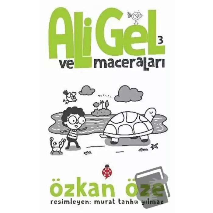 Ali Gel ve Maceraları -3