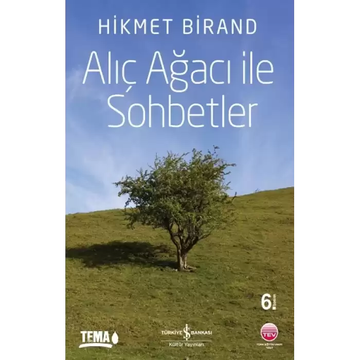 Alıç Ağacı ile Sohbetler