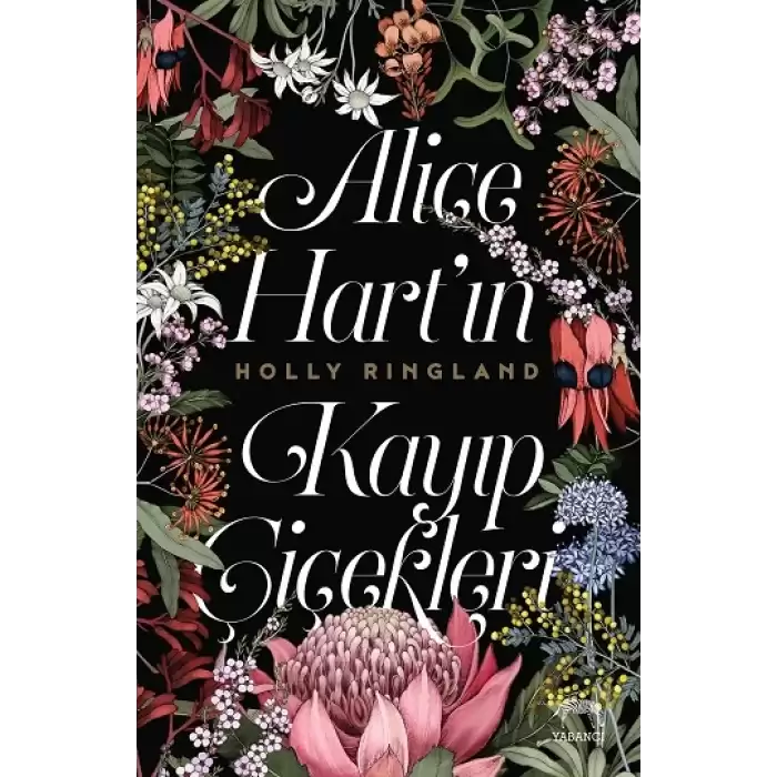 Alice Hart’ın Kayıp Çiçekleri (Ciltli)