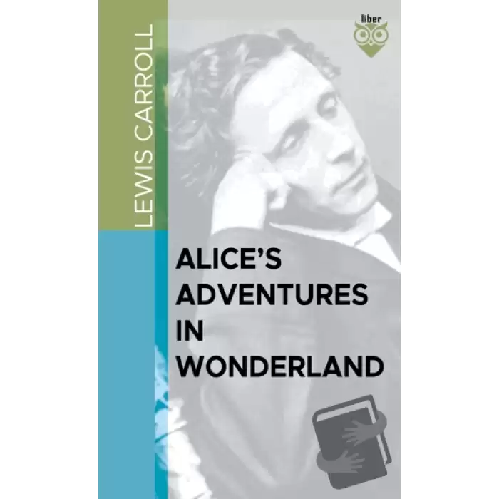 Alice’s Adventures in Wonderland