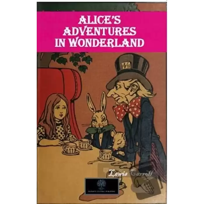 Alice’s Adventures in Wonderland