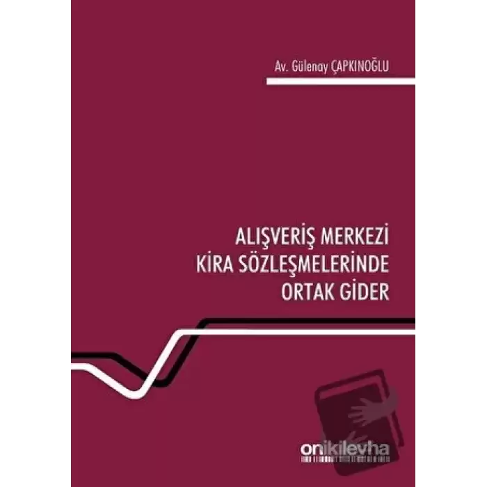 Alışveriş Merkezi Kira Sözleşmelerinde Ortak Gider