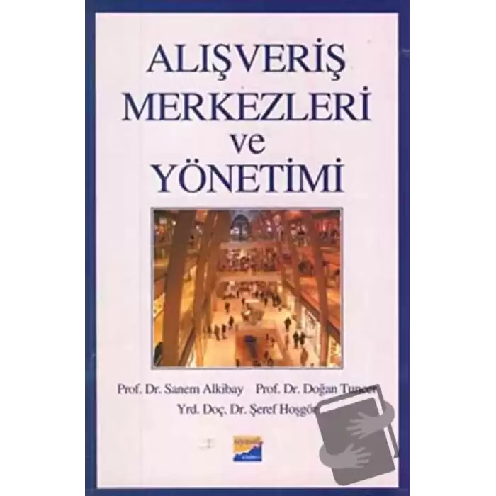 Alışveriş Merkezleri ve Yönetimi