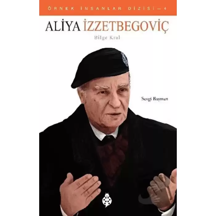 Aliya İzzetbegoviç (Bilge Kral)