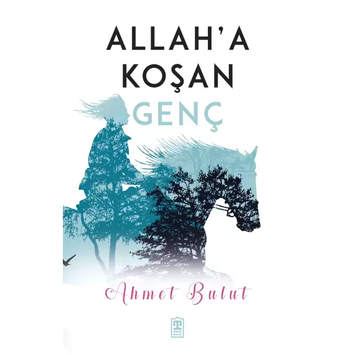 Allaha Koşan Genç