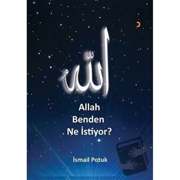 Allah Benden Ne İstiyor?